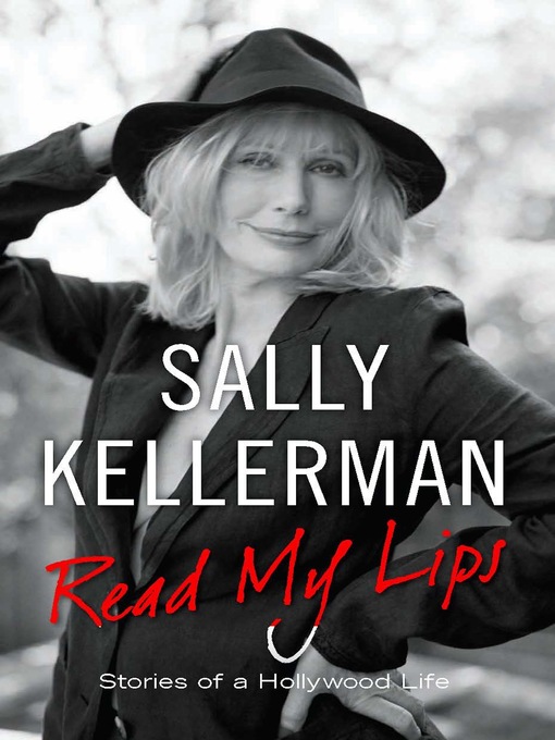 Title details for Read My Lips by Sally Kellerman - Wait list